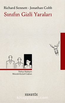 Sınıfın Gizli Yaraları - Richard Sennett