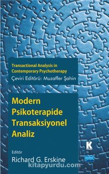 Modern Psikoterapide Transaksiyonel Analiz - Richard G. Erskine