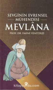 Mevlana & Sevginin Evrensel Mühendisi - Prof. Dr. Emine Yeniterzi