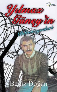 Yılmaz Güney'in Bilinmeyenleri
