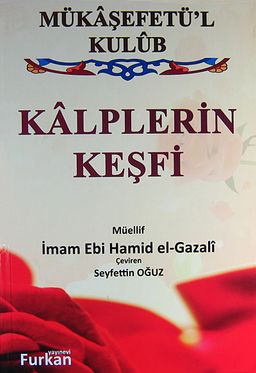 Kalplerin Keşfi - Mükaşefetü'l Kulub (Ciltli)