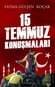 15 Temmuz Konuşmaları