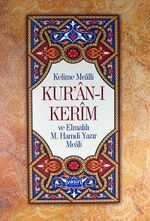 Kelime Mealli Kuran-ı Kerim ve Elmalı M. Hamdi Yazır Meali (Ciltlii)