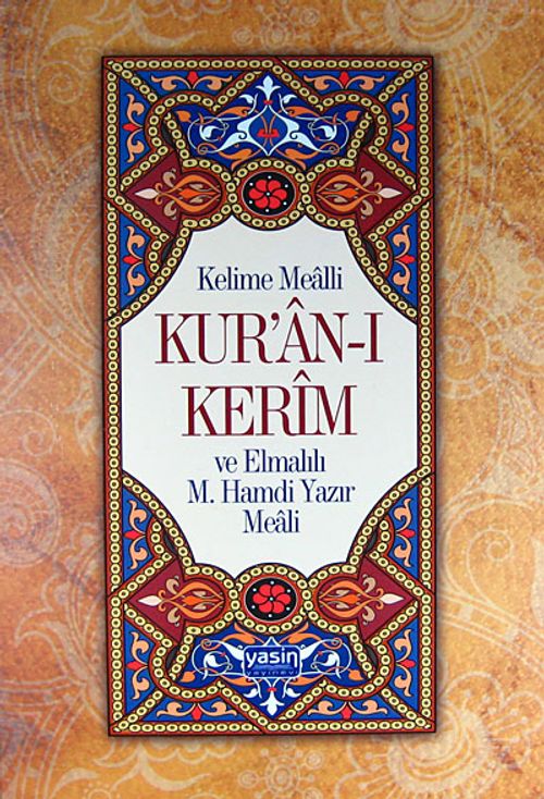 Kelime Mealli Kuran-ı Kerim ve Elmalı M. Hamdi Yazır Meali (Ciltlii)
