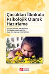 &Ccedil;ocukları İlkokula Psikolojik Olarak Hazırlama