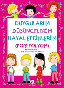 Duygularım Düşüncelerim Hayal Ettiklerim (Portfolyom)