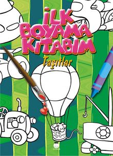İlk Boyama Kitabım & Taşıtlar
