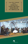Osmanlı Toplumunda Dervişler ve Abdallar