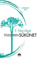 İyileştiren Sükunet (Farkına Var)