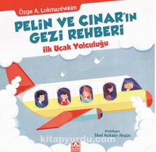 Pelin ve Çınar'ın Gezi Rehberi / İlk Uçak Yolculuğu