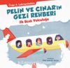 Pelin ve Çınar'ın Gezi Rehberi / İlk Uçak Yolculuğu