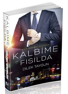 Kalbime Fısılda (Karton Kapak) - Dilek Taygun