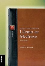 Zengi ve Eyyubi Dımaşk'ında Ulema ve Medrese (1154-1260)