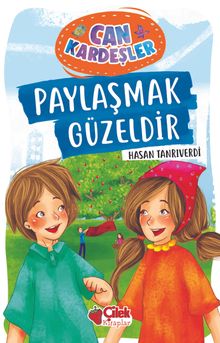 Paylaşmak Güzeldir / Can Kardeşler 1