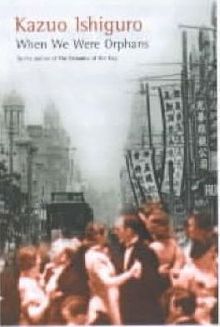 When We Were Orphans