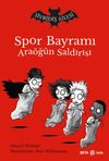 Spor Bayramı Ara &Ouml;ğ&uuml;n Saldırısı / Sivridiş Ailesi