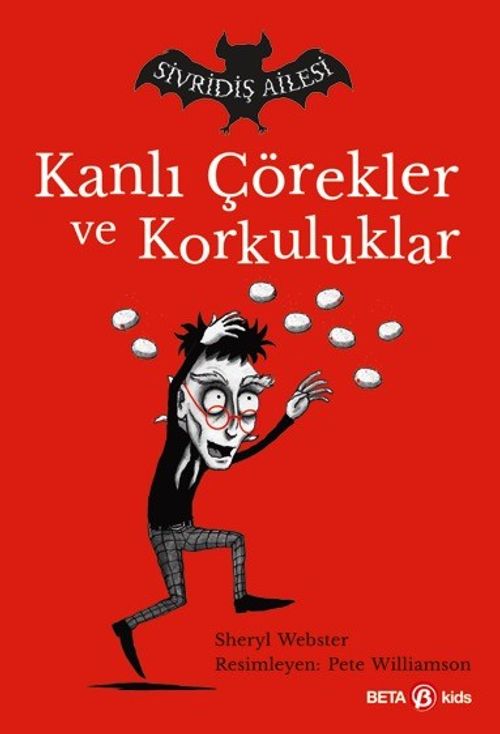 Kanlı Çörekler ve Korkuluklar / Sivridiş Ailesi