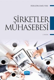 Şirketler Muhasebesi (Öğr. Gör. Cemil Teke)
