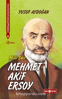 Mehmet Akif Ersoy / Edebiyat Kahramanlarımız 1