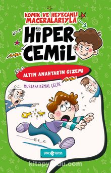 Altın Anahtar'ın Gizemi / Hiper Cemil 1 - Mustafa Kemal Çelik