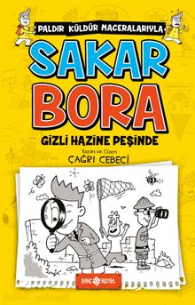 Gizli Hazine Peşinde / Sakar Bora 2
