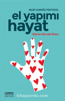 El Yapımı Hayat - Mari Camgöz Pektezol