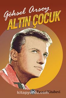 Altın Çocuk - Göksel Arsoy