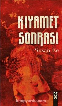Meleğin Düşüşü 2 / Kıyamet (Ciltli) - Susan Ee