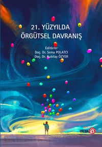 21. Yüzyılda Örgütsel Davranış