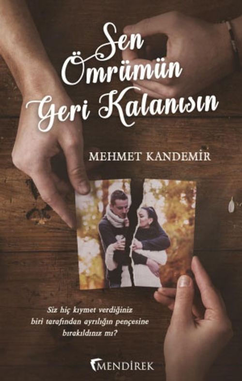 Sen Ömrümün Geri Kalanısın