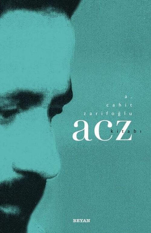 A. Cahit Zarifoğlu / Acz Kitabı 