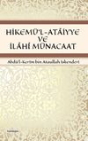 Hikem&uuml;'l-Ataiyye ve İlahi M&uuml;nacaat