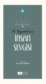 Hz.Peygamber'de (Sas) İnsan Sevgisi