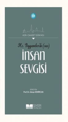 Hz.Peygamber’de (Sas) İnsan Sevgisi