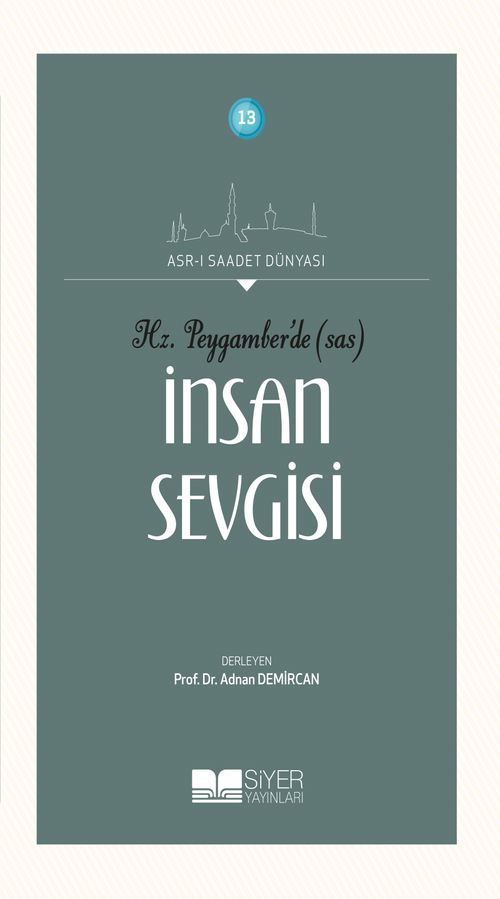Hz.Peygamber'de (Sas) İnsan Sevgisi