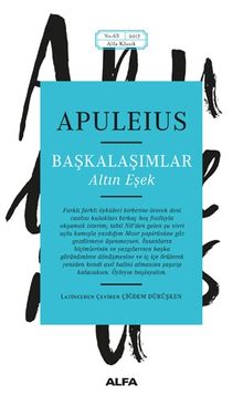 Başkalaşımlar & Altın Eşek