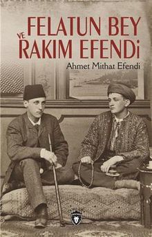 Felatun Bey ile Rakım Efendi