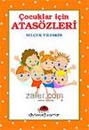 &Ccedil;ocuklar İ&ccedil;in Atas&ouml;zleri