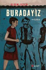 Buradayız