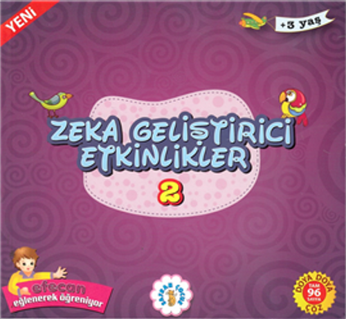 Efecan Eğlenerek Öğreniyor:Zeka Geliştirici Etkinlikler-2 (3+yaş)