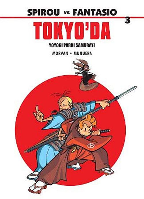 Spirou ve Fantasio 3: Tokyo'da & Yoyogi Parkı Samurayı