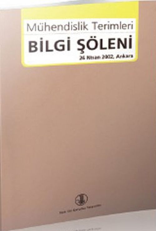 Mühendislik Terimleri Bilgi Şöleni