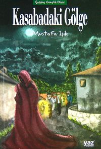 Kasabadaki Gölge