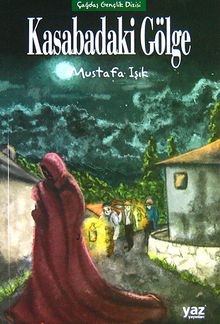 Kasabadaki Gölge