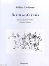 İki Konferans & Yaratma Eylemi Nedir? - M&uuml;zikal Zaman