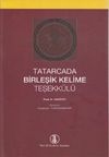 Tatarcada Birleşik Kelime Teşekk&uuml;l&uuml;
