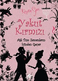 Yakut Kırmızı (Ciltli) & Aşk Tüm Zamanların İçinden Geçer