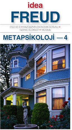 Metapsikoloji 4 (Cep Boy) & Ego ve İd, Mazoşizmin Ekonomik Sorunu, Gizemli Bloknot, Yadsıma