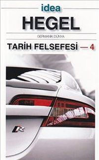 Tarih Felsefesi 4 (Cep Boy) & Germanik Dünya