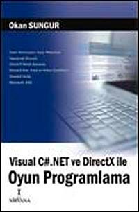 Visual C#.NET ve DirectX ile Oyun Programlama